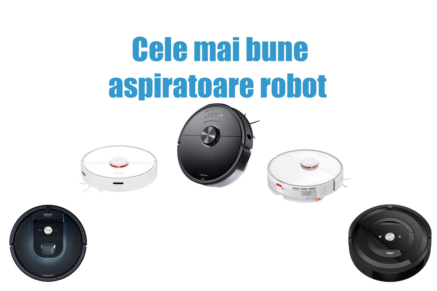 Cele mai bune aspiratoare robot