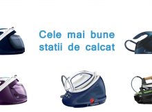 Cele mai bune statii de calcat