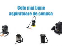 Cele mai bune aspiratoare de cenusa