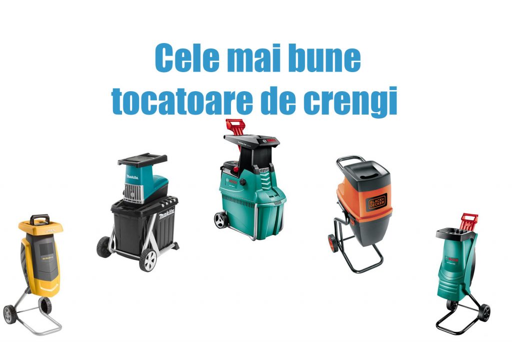 Cele mai bune tocatoare de crengi