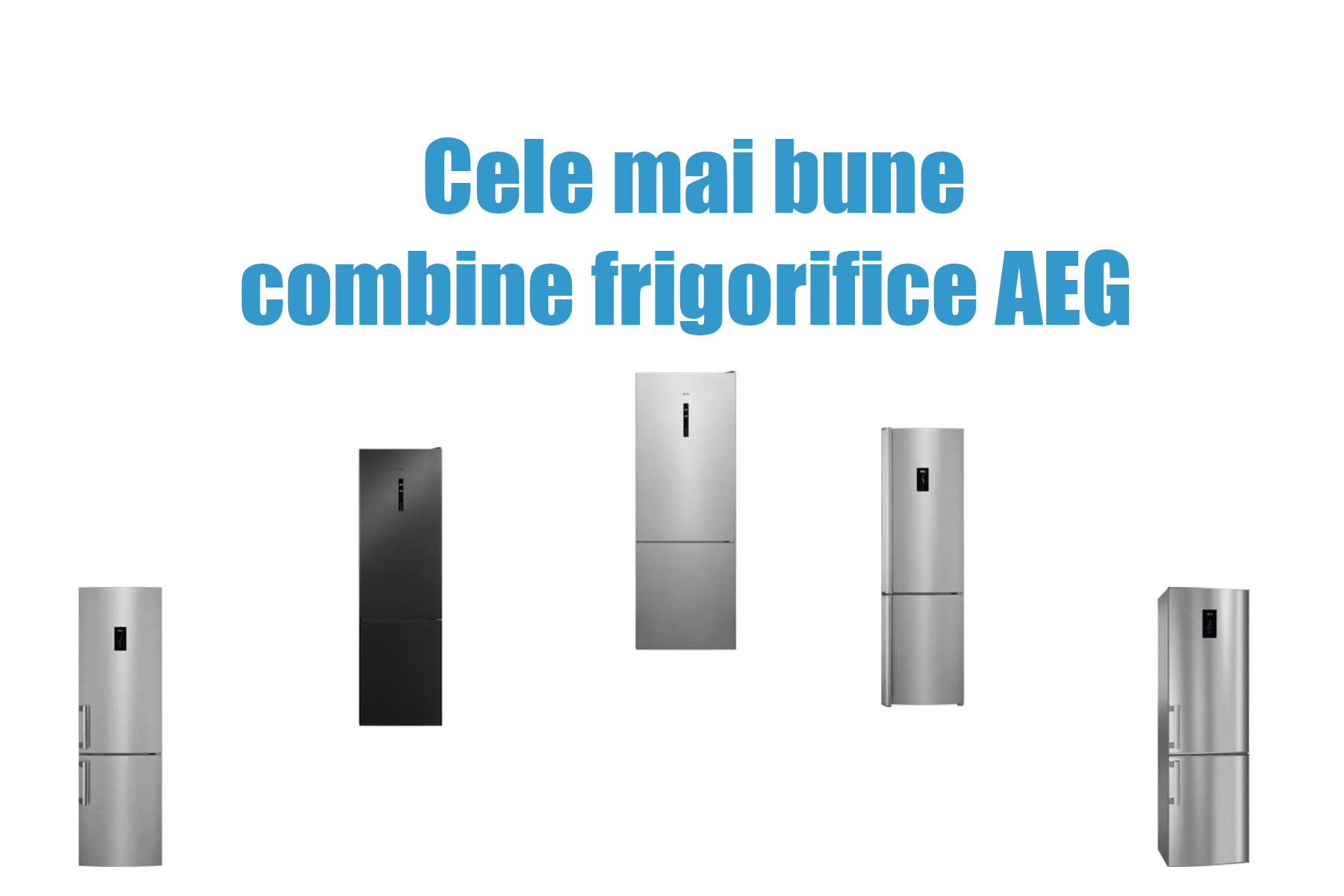 Combine frigorifice AEG