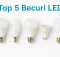 Top 5 becuri LED